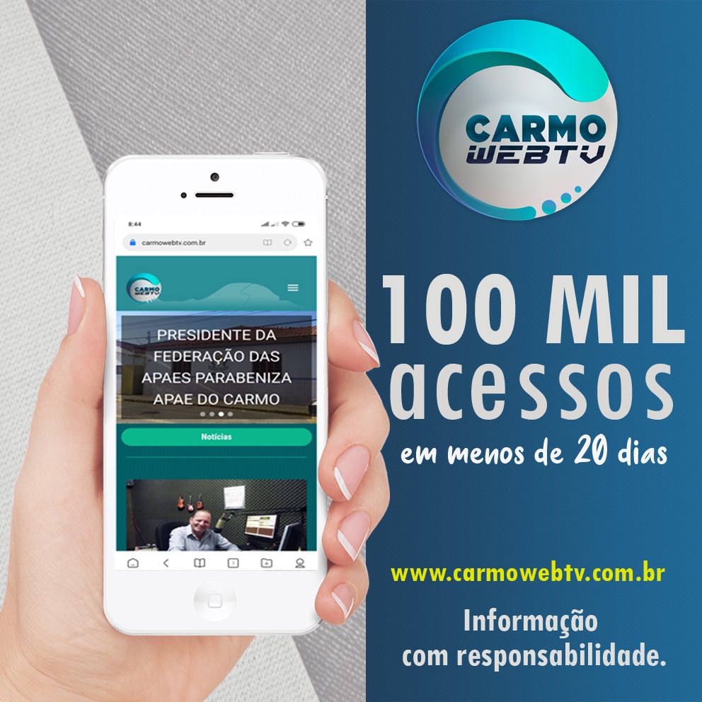 CARMO WEB ATINGE 100 MIL ACESSOS EM MENOS DE 20 DIAS