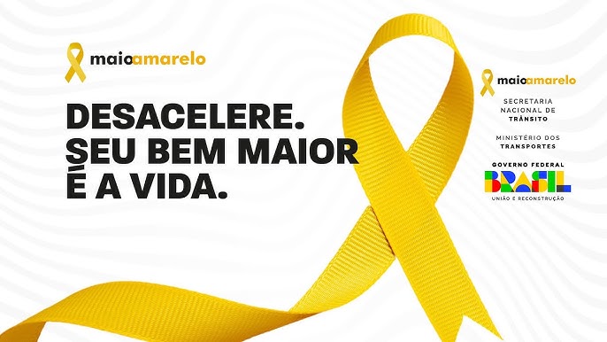 CAMPANHA MAIO AMARELO DESTACA TRÂNSITO SEGURO